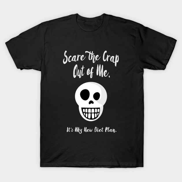 Scare Diet T-Shirt by MikeBrennanAD